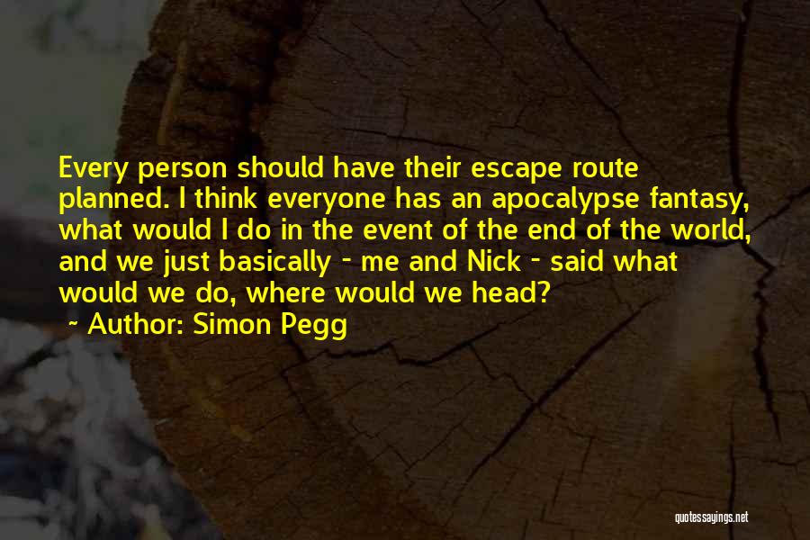 Simon Pegg Quotes 570602