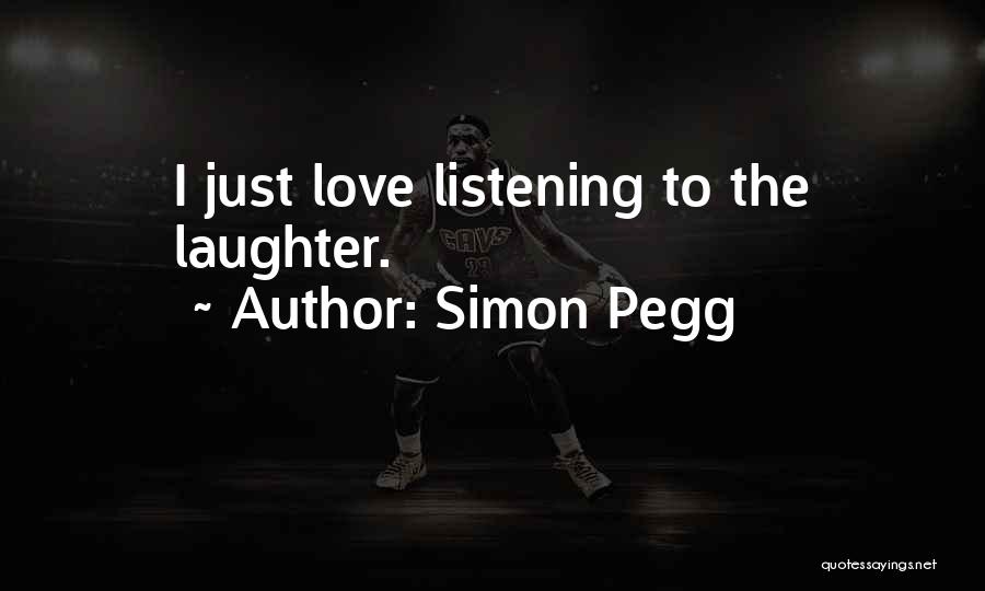 Simon Pegg Quotes 777907