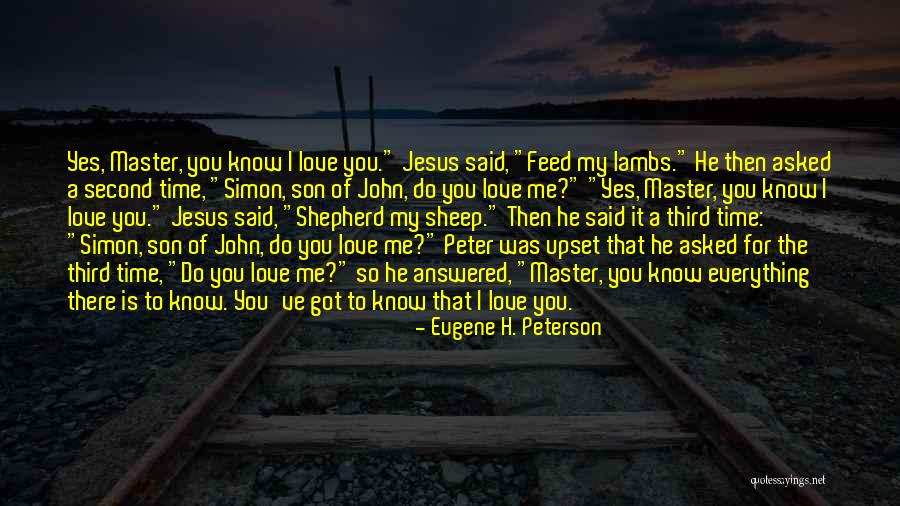 Simon Peter Quotes By Eugene H. Peterson