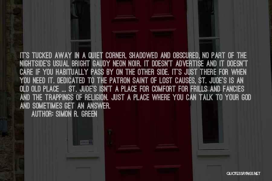 Simon R. Green Quotes 1110748