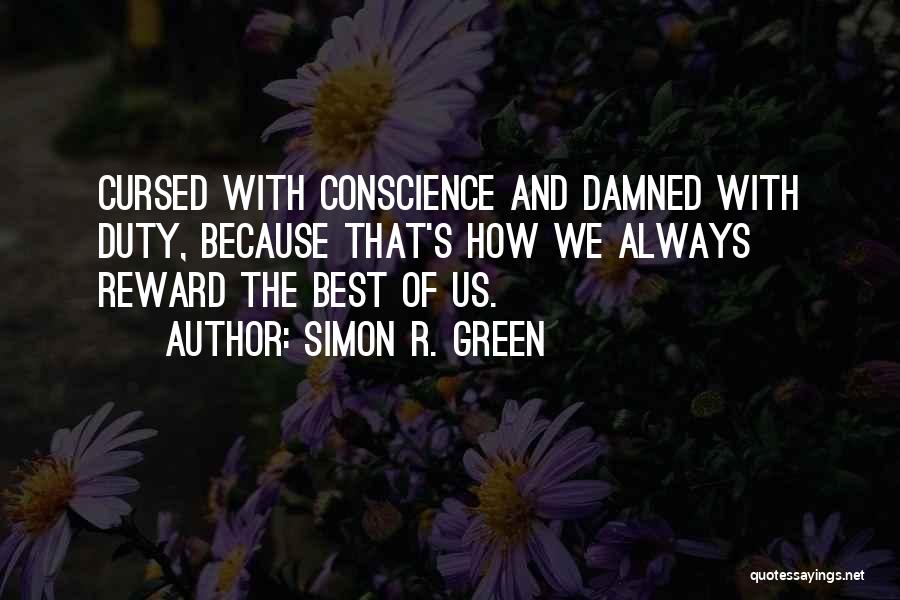 Simon R. Green Quotes 1269740