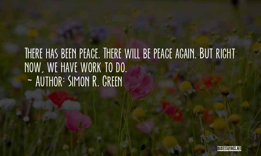 Simon R. Green Quotes 1274958