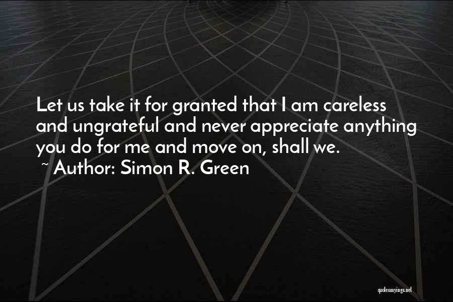 Simon R. Green Quotes 1302400