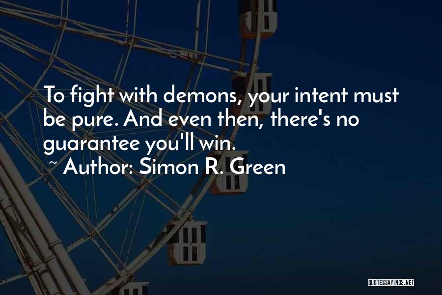 Simon R. Green Quotes 1356024