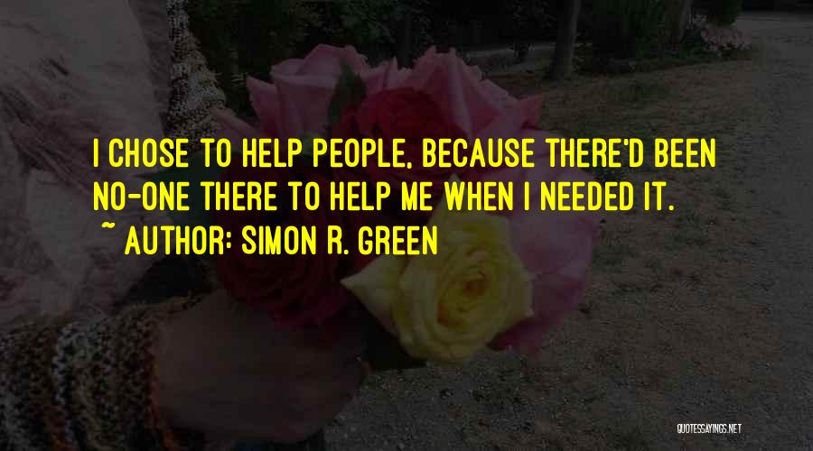 Simon R. Green Quotes 1452095