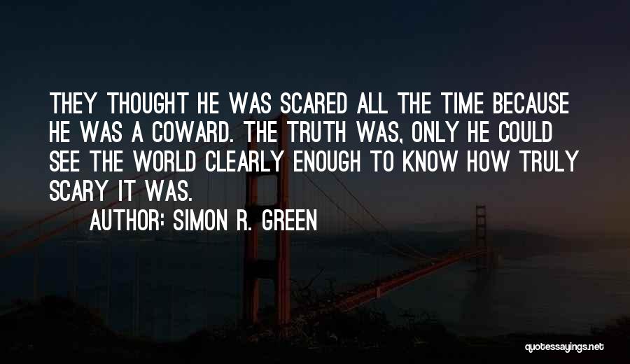 Simon R. Green Quotes 1571364