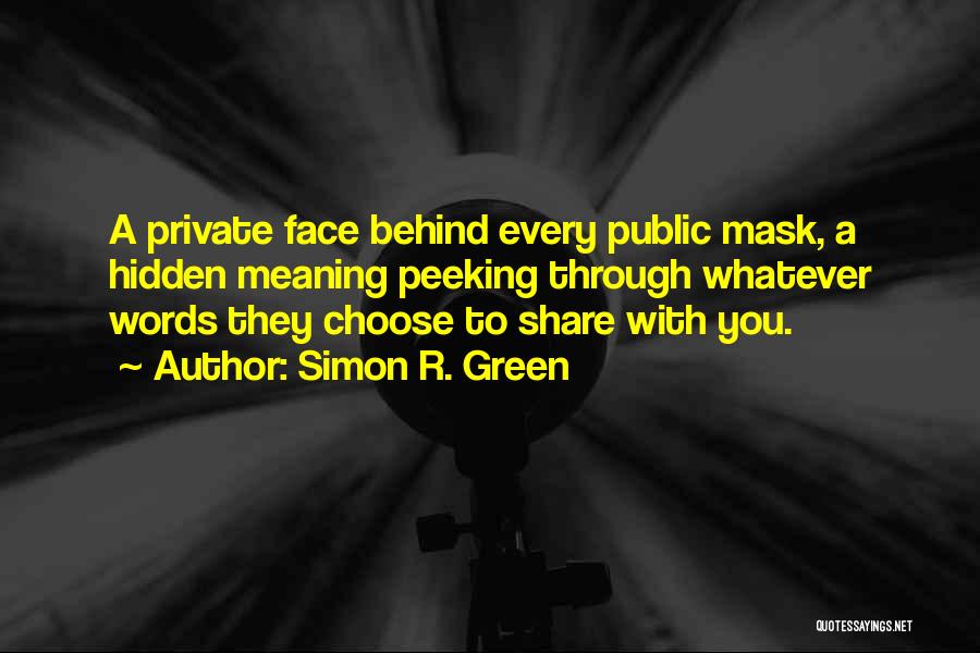 Simon R. Green Quotes 1787833