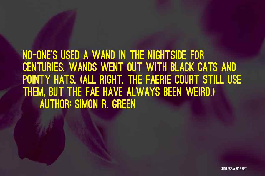 Simon R. Green Quotes 1866223