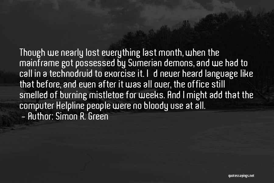 Simon R. Green Quotes 2110522