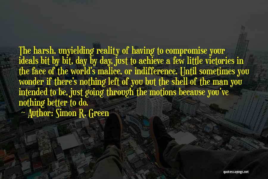 Simon R. Green Quotes 2201561