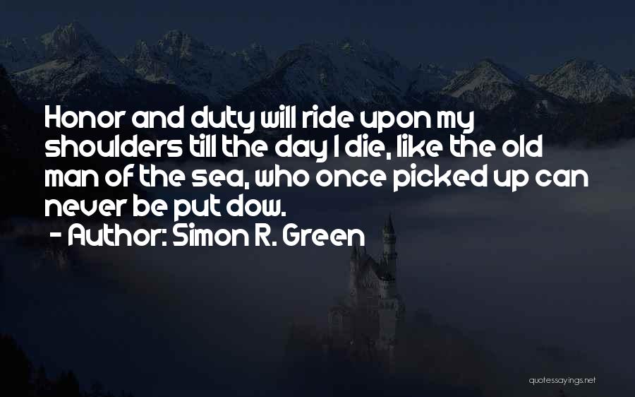 Simon R. Green Quotes 2242300