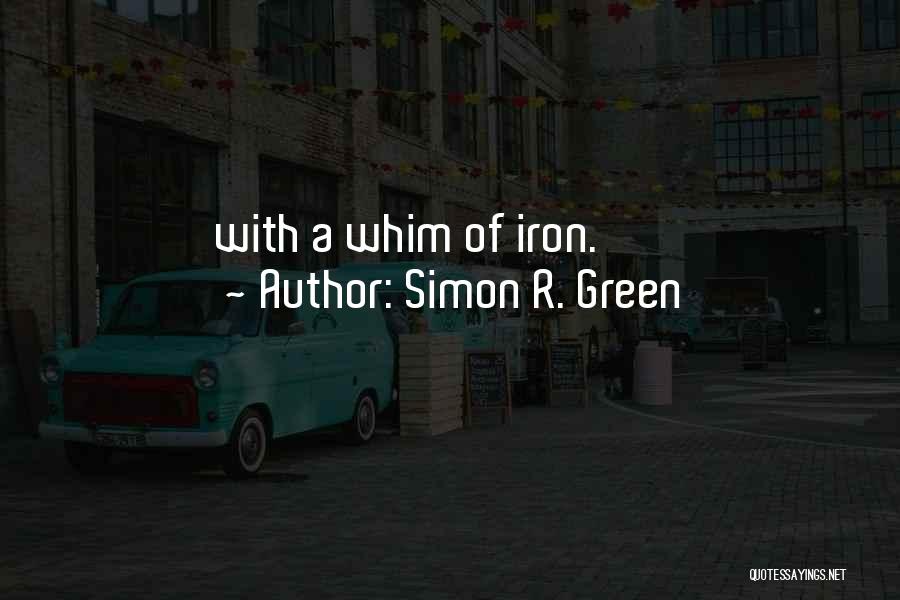 Simon R. Green Quotes 278962