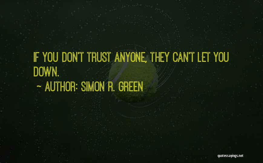 Simon R. Green Quotes 436011