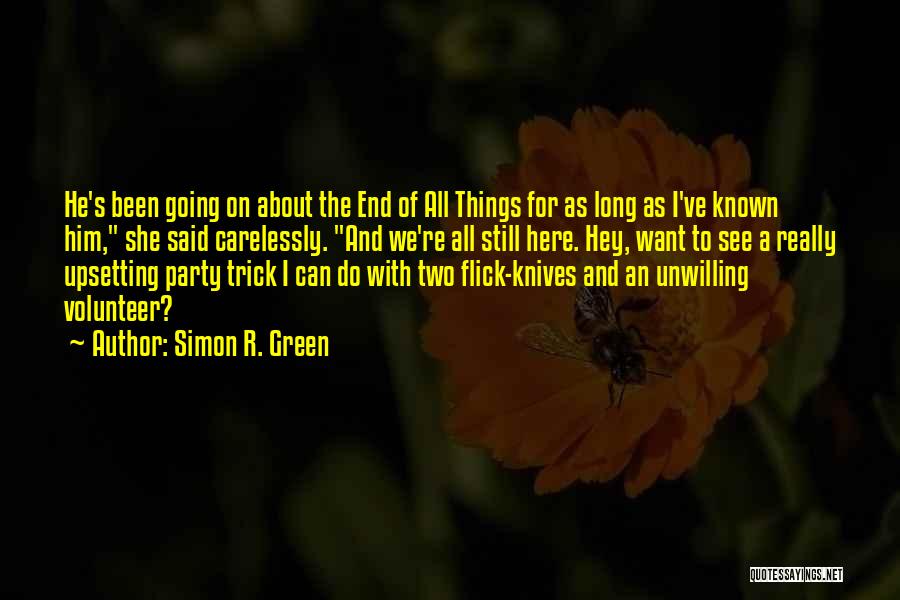 Simon R. Green Quotes 628451
