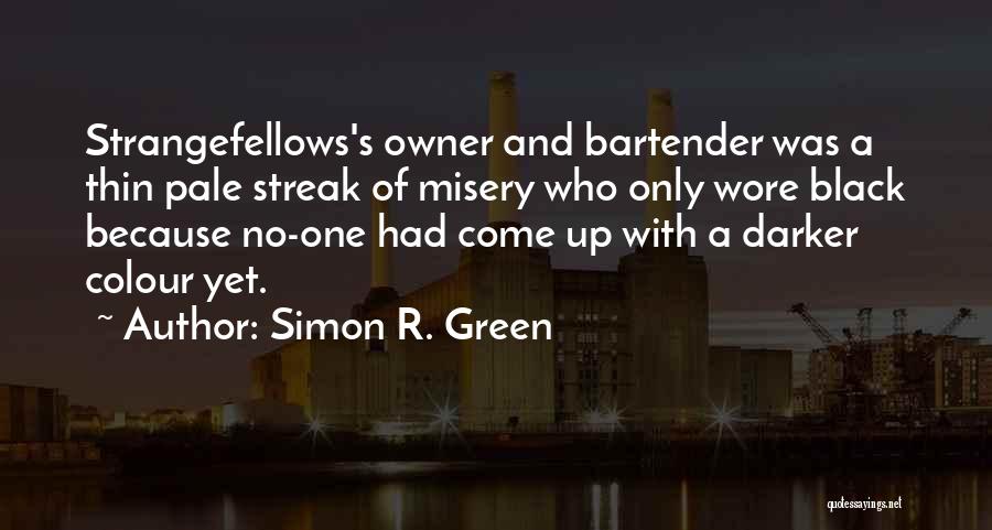 Simon R. Green Quotes 647244