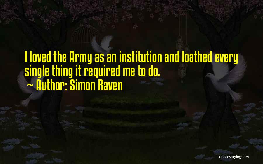 Simon Raven Quotes 2201040