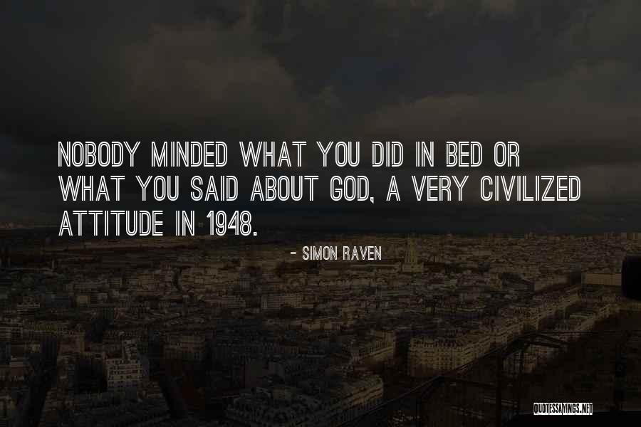 Simon Raven Quotes 677001