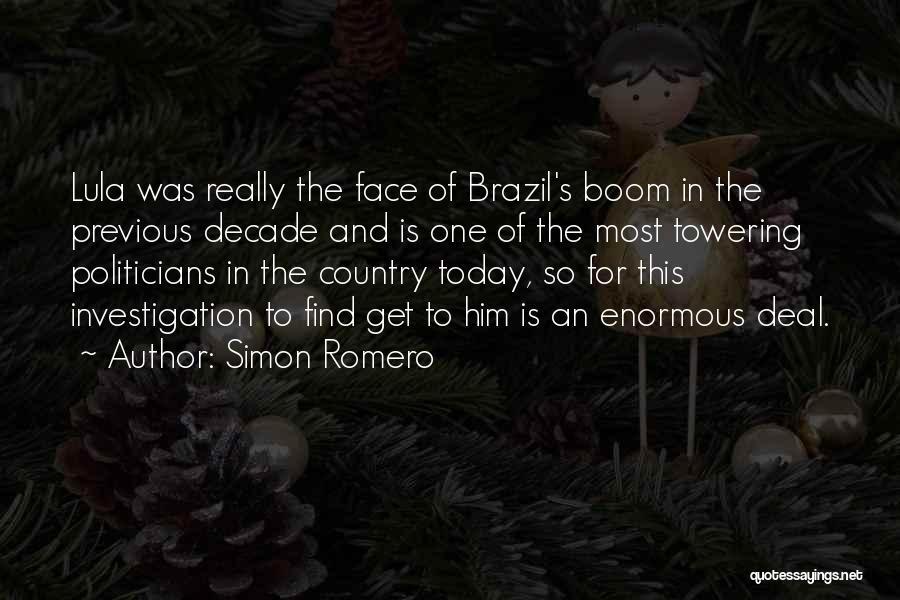 Simon Romero Quotes 818928