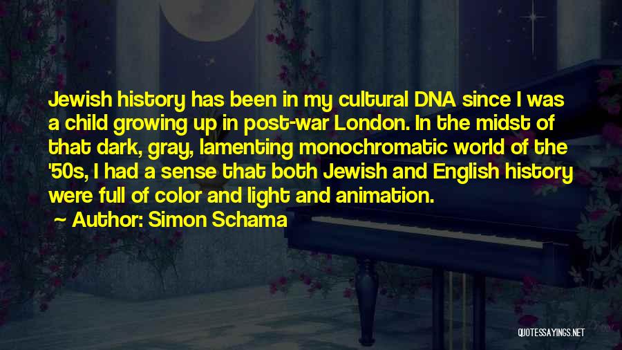 Simon Schama Quotes 106856