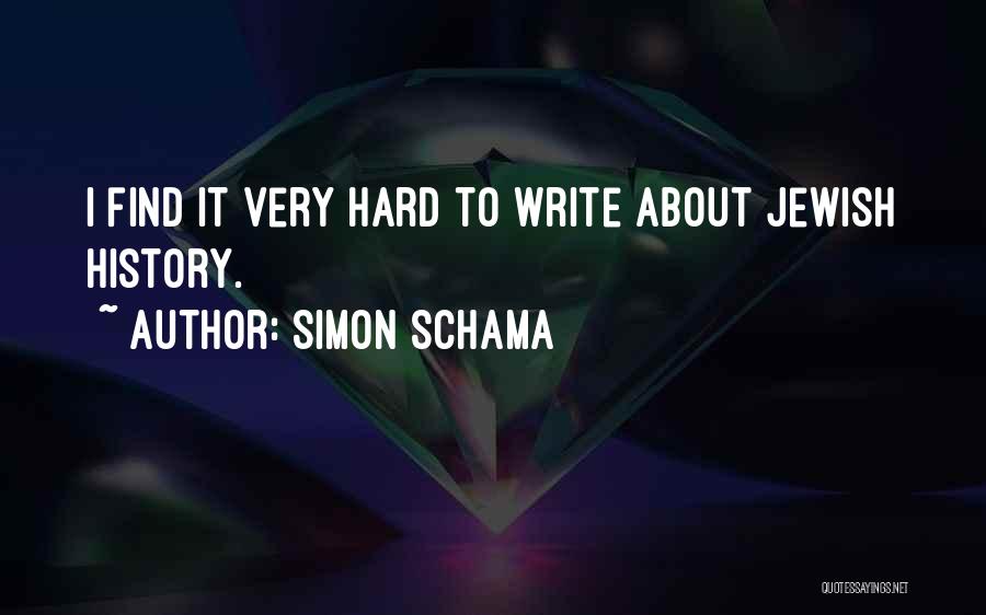 Simon Schama Quotes 1094813