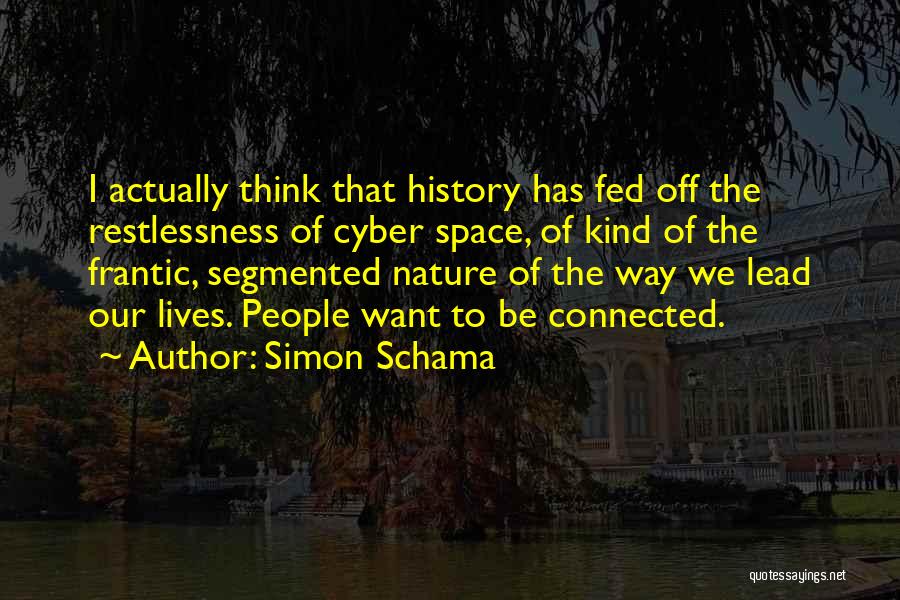 Simon Schama Quotes 1449546