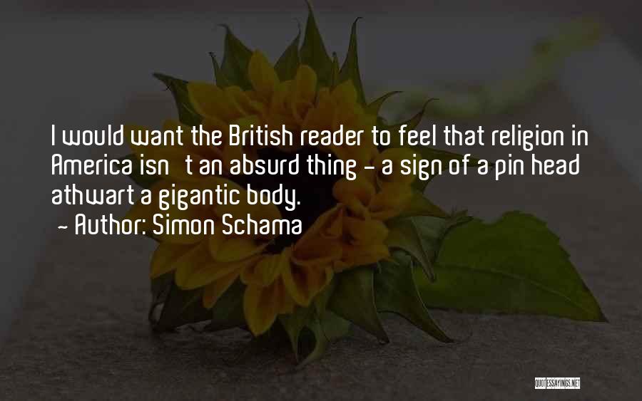 Simon Schama Quotes 1738605