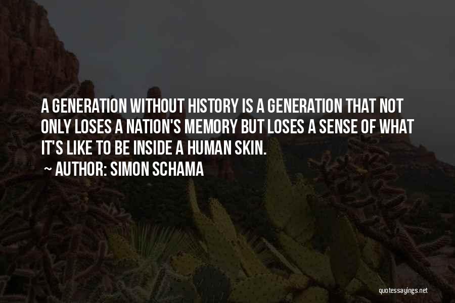 Simon Schama Quotes 2263183