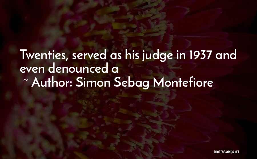 Simon Sebag Montefiore Quotes 1101245