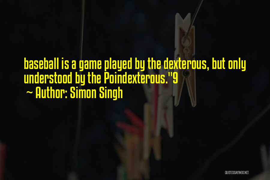 Simon Singh Quotes 1246117