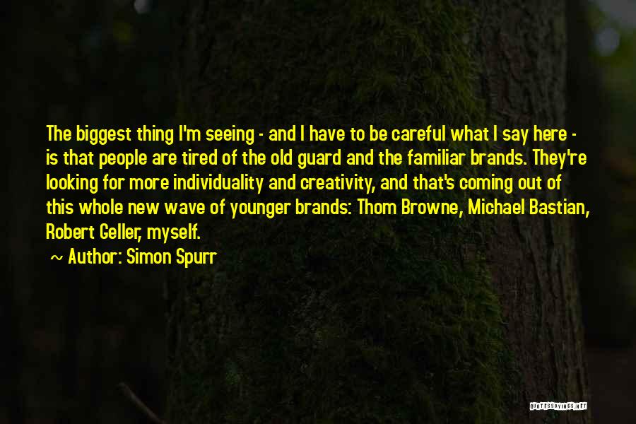 Simon Spurr Quotes 2245999