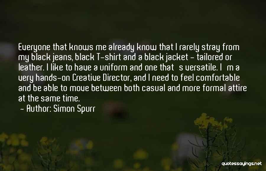 Simon Spurr Quotes 448762