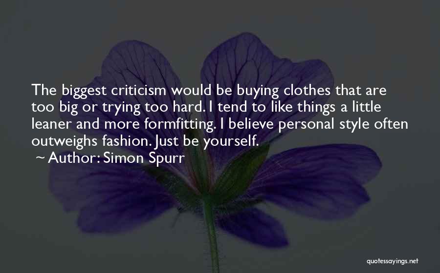 Simon Spurr Quotes 94758