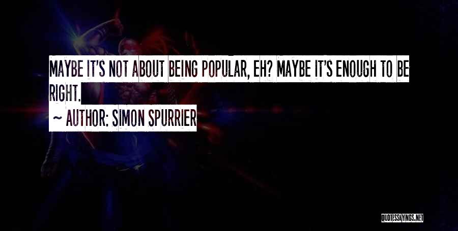 Simon Spurrier Quotes 120565