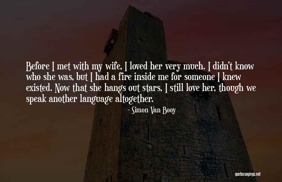 Simon Van Booy Quotes 1017747