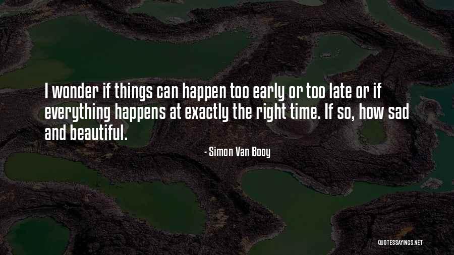 Simon Van Booy Quotes 1495979