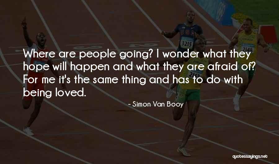 Simon Van Booy Quotes 1603789