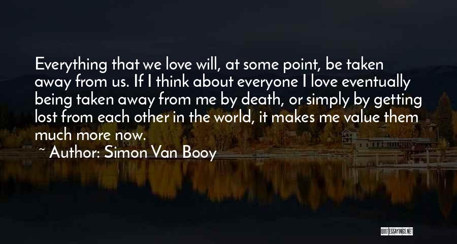 Simon Van Booy Quotes 1657855