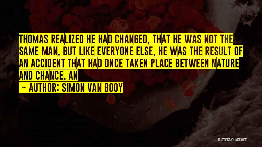 Simon Van Booy Quotes 1680910