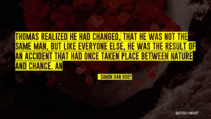 Simon Van Booy Quotes 1680910 Simon Van Booy Quotes 1680910