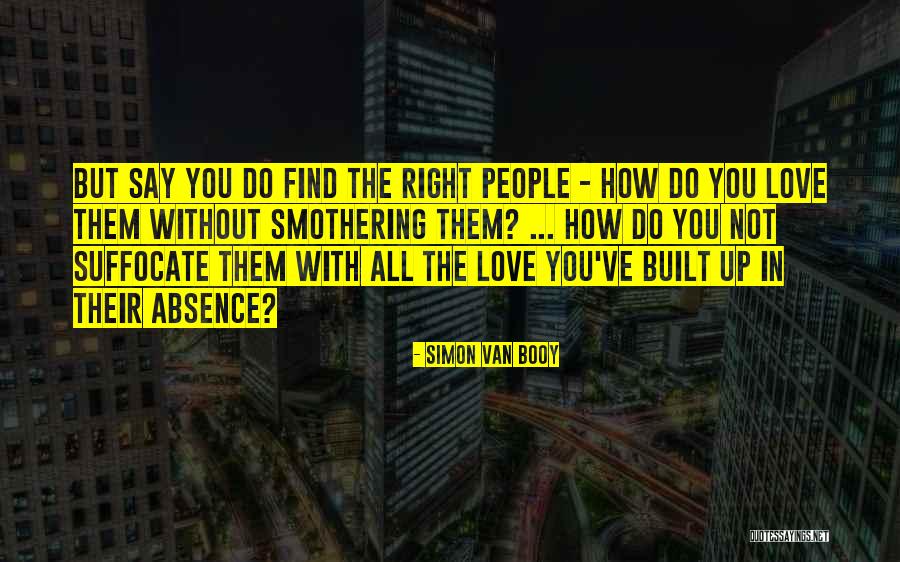 Simon Van Booy Quotes 1801970 Simon Van Booy Quotes 1801970