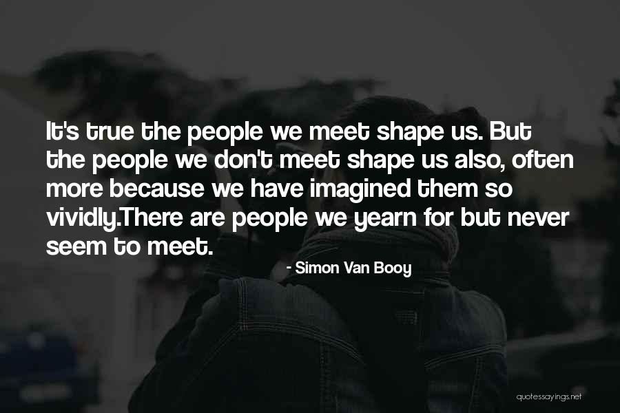 Simon Van Booy Quotes 1802101