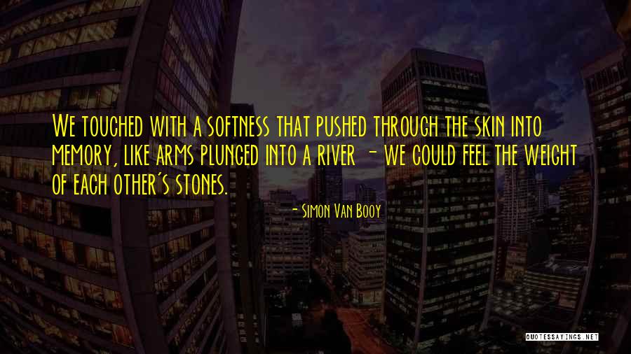 Simon Van Booy Quotes 257104