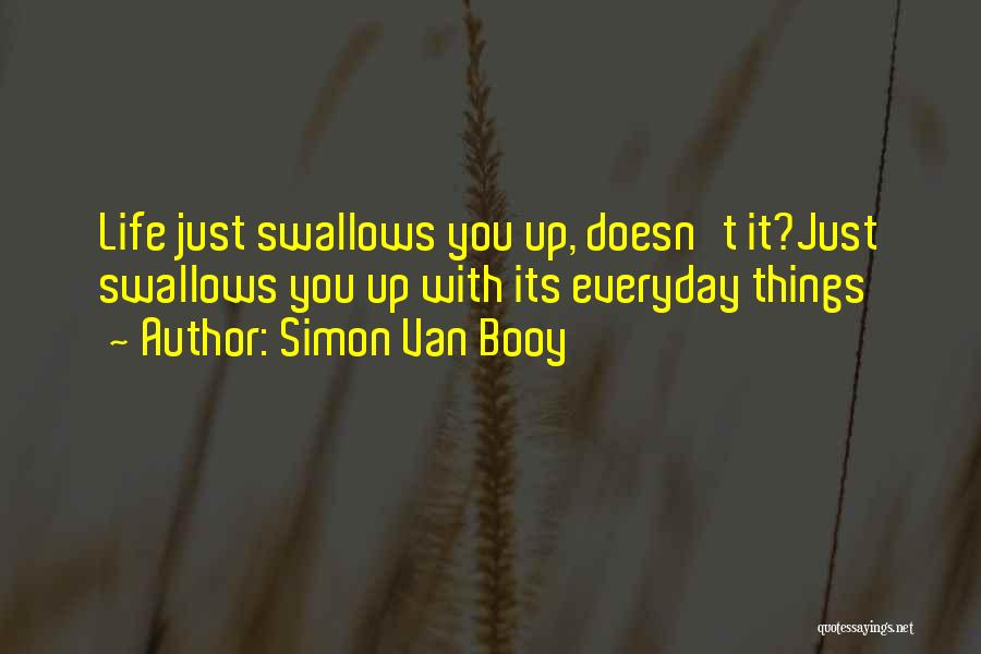 Simon Van Booy Quotes 498306