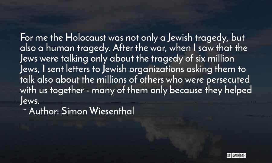 Simon Wiesenthal Quotes 1403078