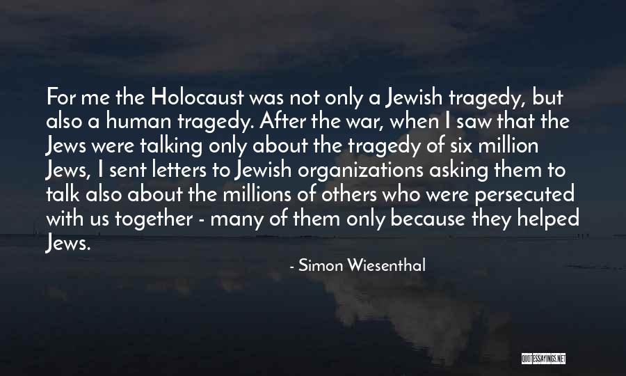 Simon Wiesenthal Quotes 1403078