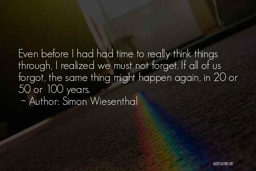 Simon Wiesenthal Quotes 1501782