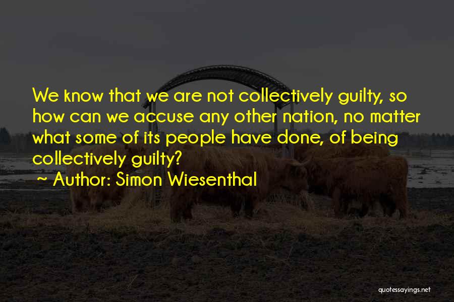 Simon Wiesenthal Quotes 1853023