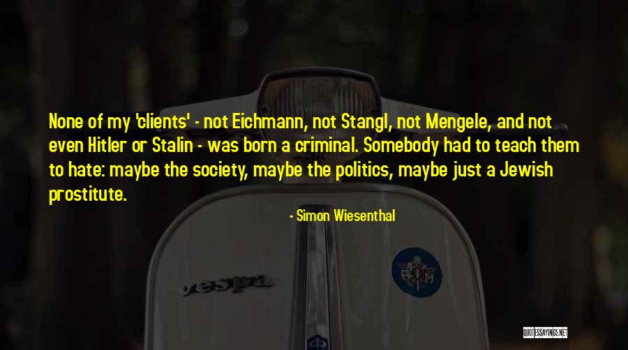 Simon Wiesenthal Quotes 77557