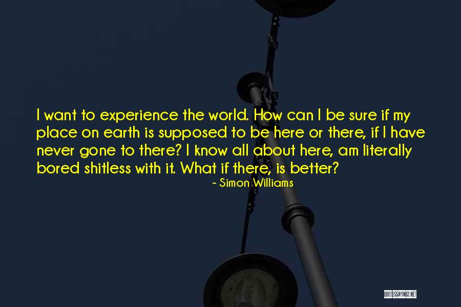 Simon Williams Quotes 843524