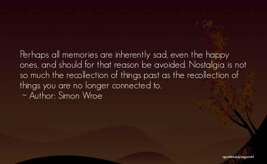 Simon Wroe Quotes 1169549